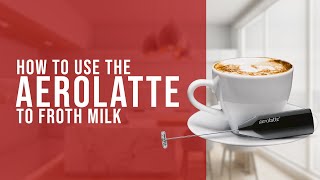 How To Use the AeroLatte To Froth Milk [upl. by Clio911]