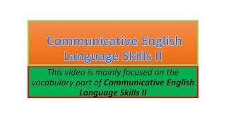 Communicative English Language Skills II vocabulary part one [upl. by Luella441]