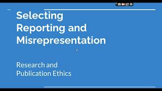 Selective Reporting and Misrepresentation of data Research and Publication ethics Phd coursework [upl. by Stuart587]